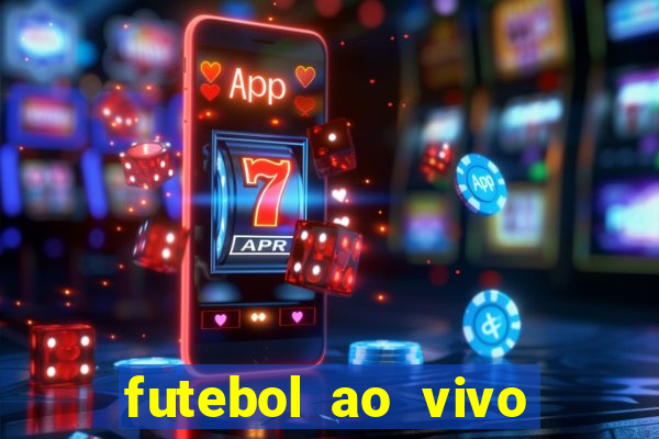 futebol ao vivo futebol muleke